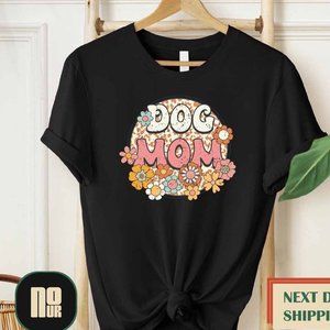 Floral Dog Mom T Shirt, Mother's Day Gift Shirt For The Best Dog Mom Ever